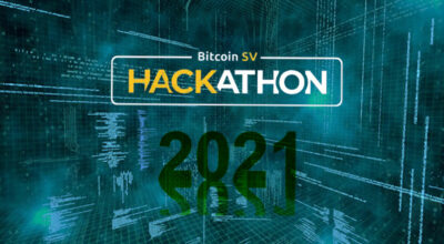 7 Reasons you don’t want to miss the 2021 Bitcoin SV Hackathon
